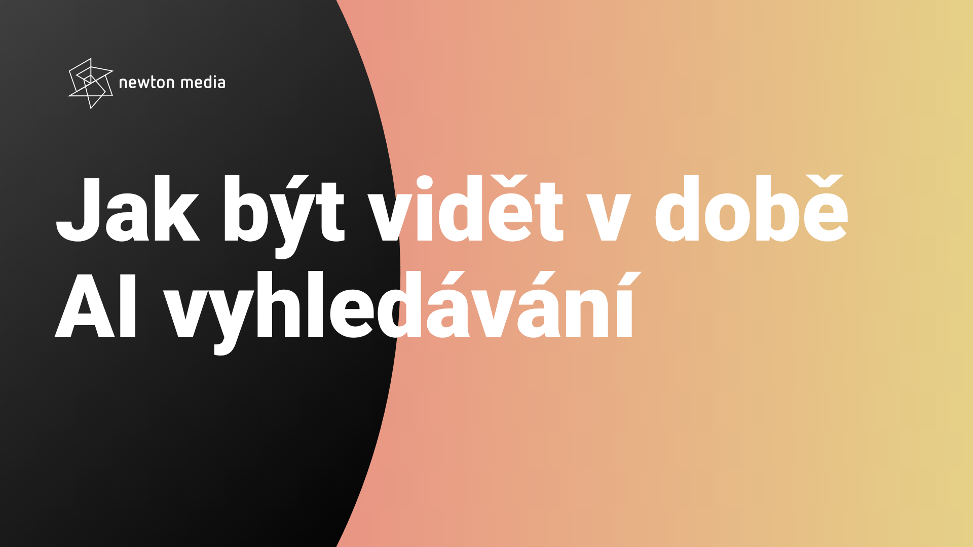 Jak být vidět v době AI vyhledávání