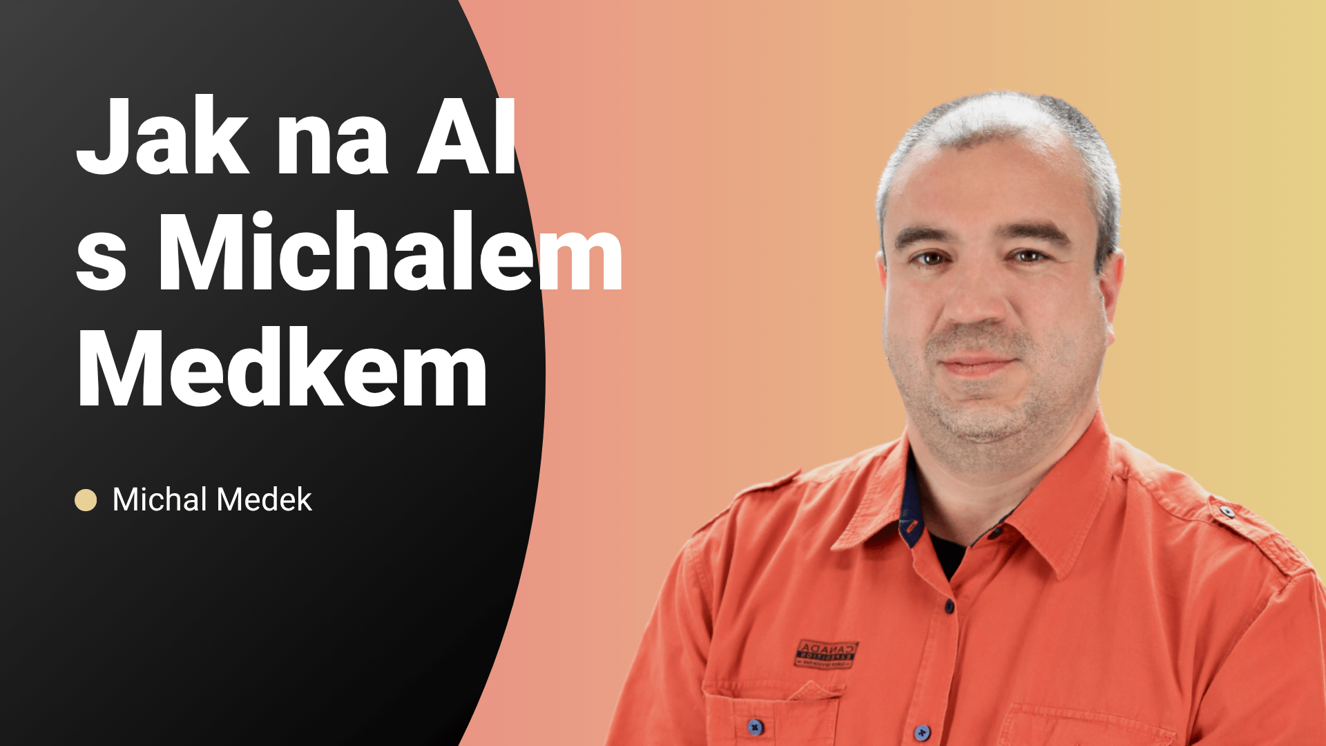 Jak na AI s Michalem Medkem