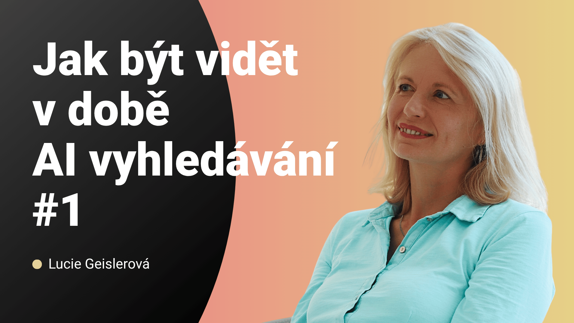 Jak být vidět v době AI vyhledávání